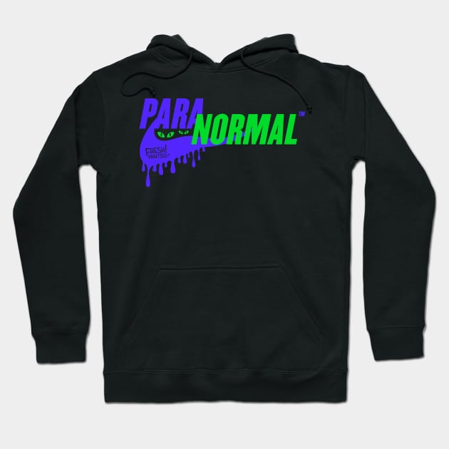 Paranormal Hoodie by Fresh! Printsss ™